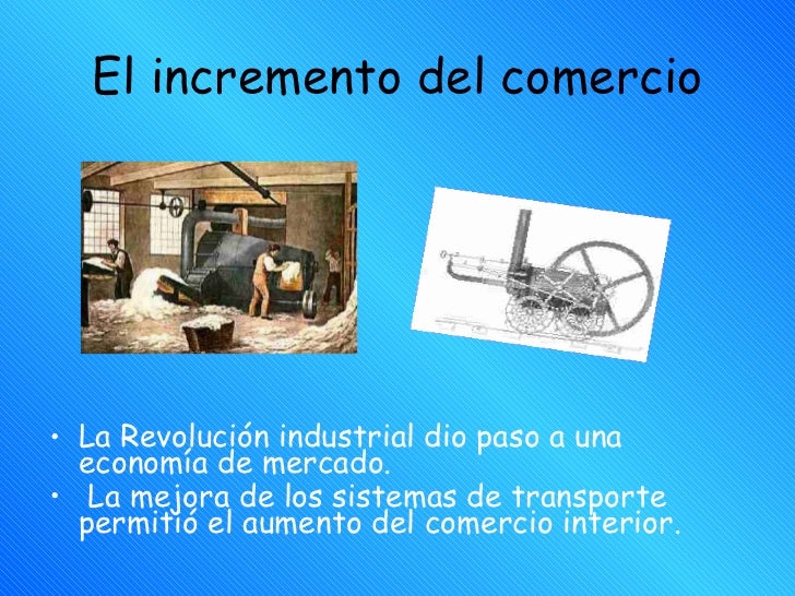 La Revolución Industrial La Revolución Industrial