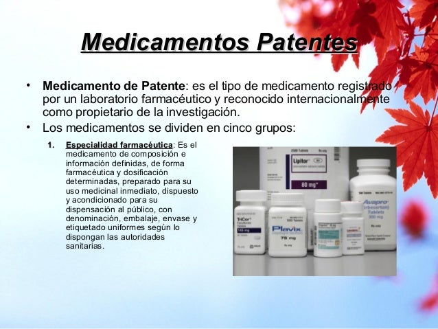 Ventajas Y Desventajas De Los Medicamentos De Patente