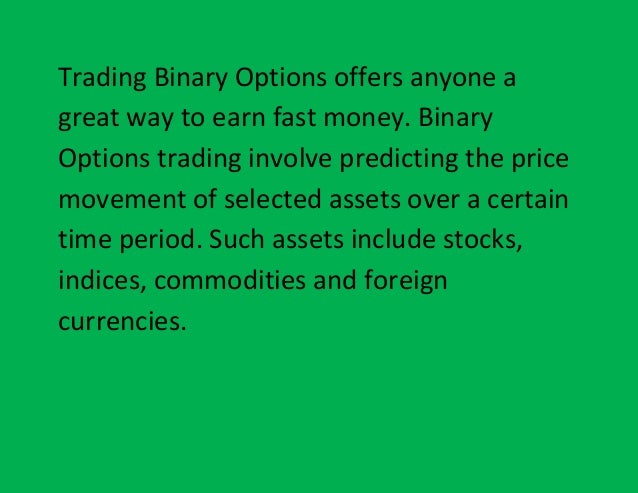 binary options make money fast