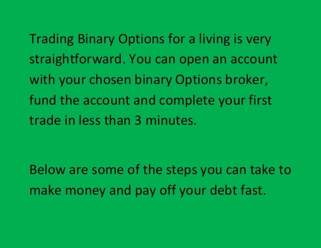 binary options help to make money quick