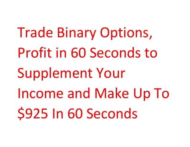 strategy on incomes for binary options 60 seconds