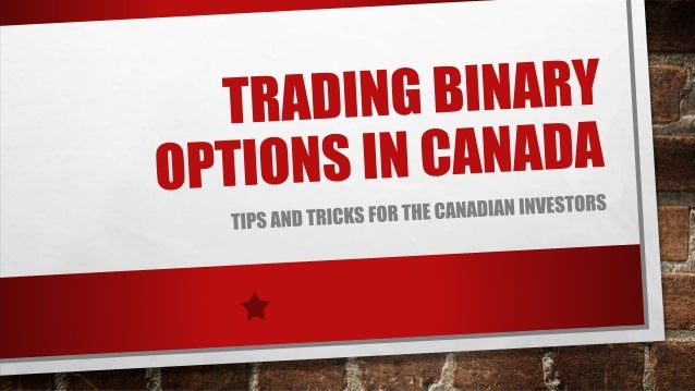 whether binary options are legal in canada