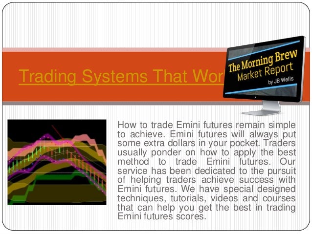 Trading systems that work book