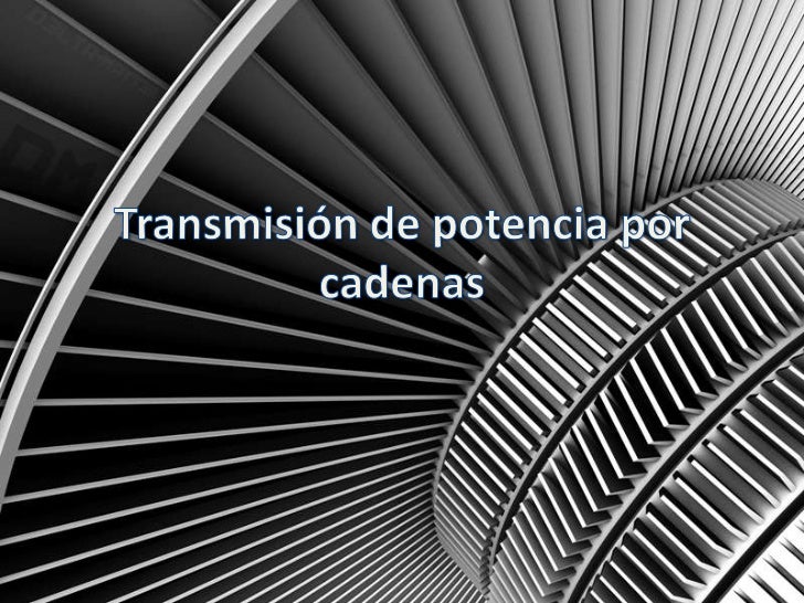 transmisión por cadenas y catarinas transmisi 243 n de potencia por cadenas transmisión por cadenas y catarinas transmisi 243 n de potencia por cadenas