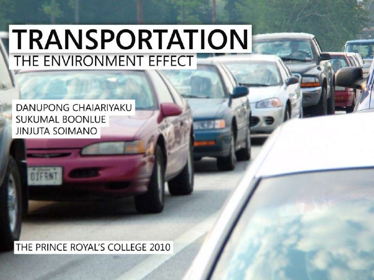 the effect transportation to environment Rail transportation they do have their own effects on the environment is an archive of educational materials developed by the environmental literacy council. the effect transportation to environment Rail transportation they do have their own effects on the environment is an archive of educational materials developed by the environmental literacy council.