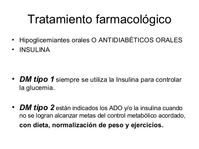 Tratamiento Farmacológico de la Diabetes Mellitus