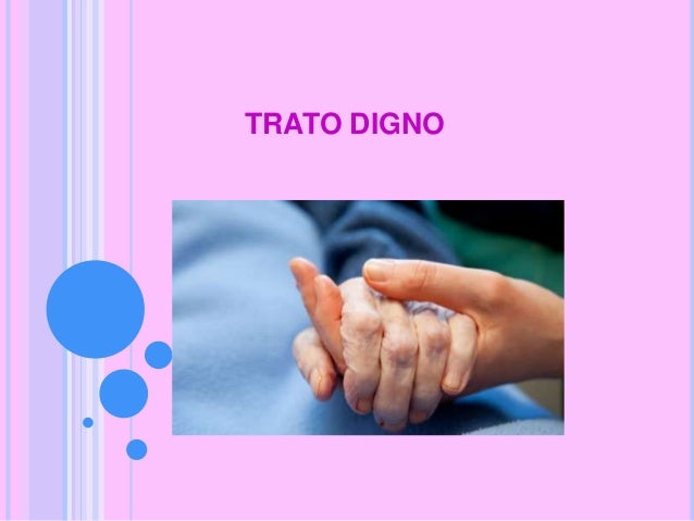 Trato digno