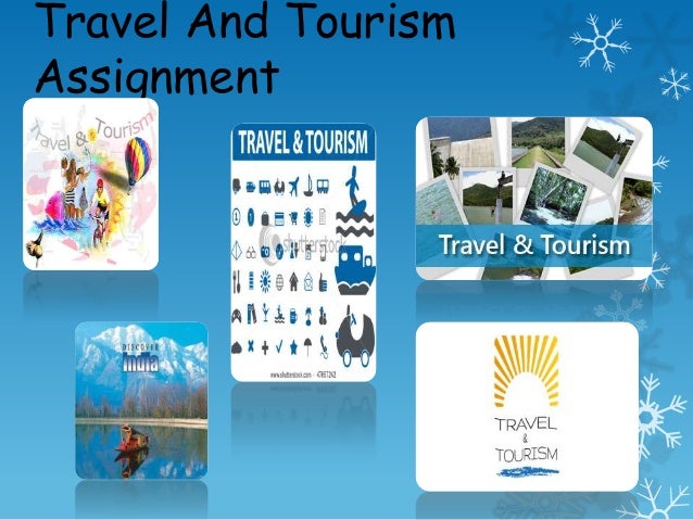 on assignment travel on assignment travel