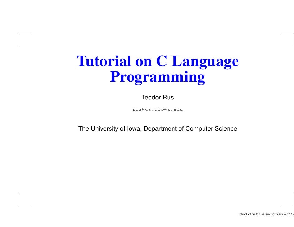 Tutorial C Programming Language | tutorial on c language programming Tutorial C Programming Language | tutorial on c language programming