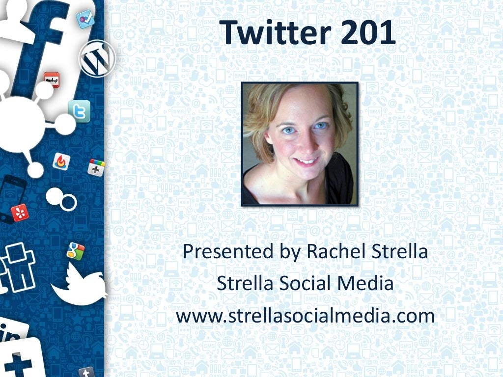 Twitter 201: Take Twitter to the Next Level!