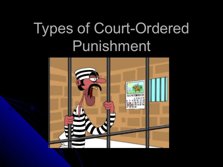 Types Of Punishments That Comes With The