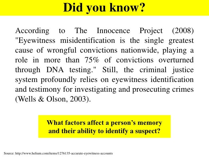 the problems with the rise of wrongful convictions cause by police misconduct eyewitness identificat the problems with the rise of wrongful convictions cause by police misconduct eyewitness identificat