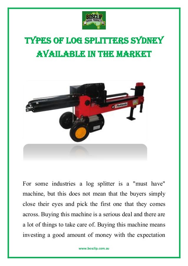 Types of log splitters sydney available in the market