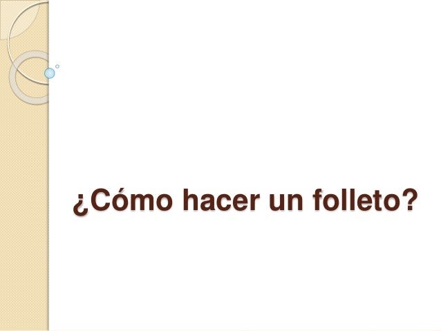 como hacer folletos