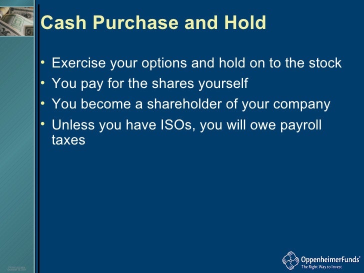 Stock options cashless hold