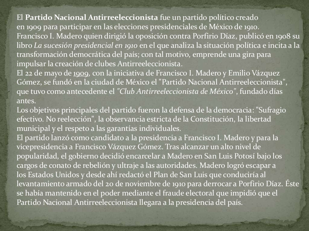 PORFIRIATO Partido Nacional Antirreeleccionista