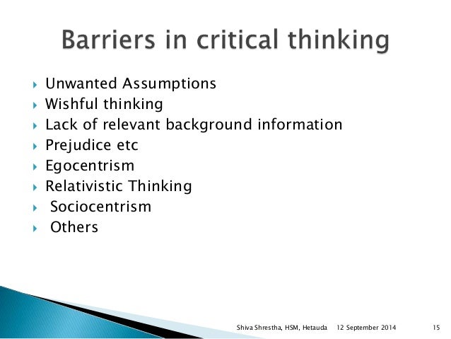 Lack of relevant background information in critical thinking