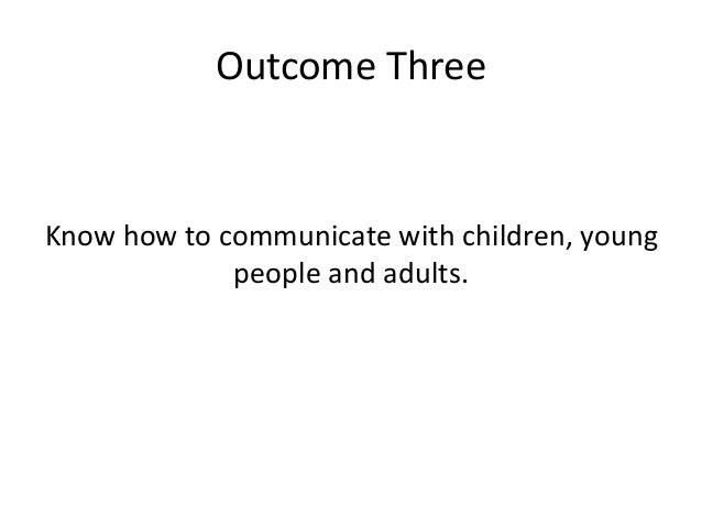 develop professional relationships with children young people and adults develop professional relationships with children young people and adults