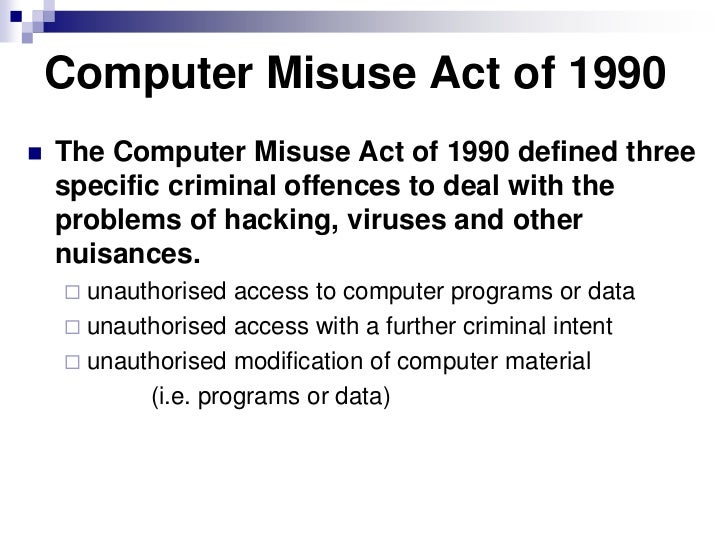 Image result for computer misuse act 1990 definition