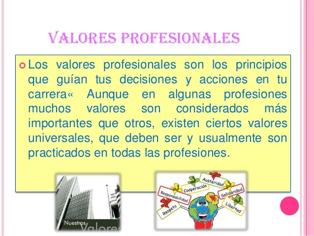 ÉTICA, VALORES Y COMPORTAMIENTO PROFESIONAL