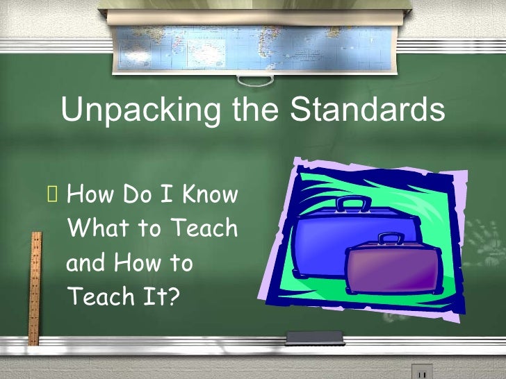 unpacking the standards template unpacking the standards template
