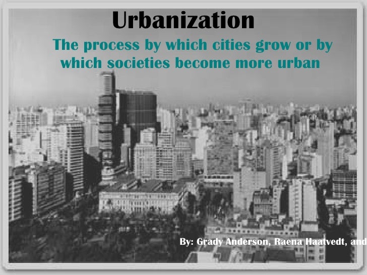 Urbanization