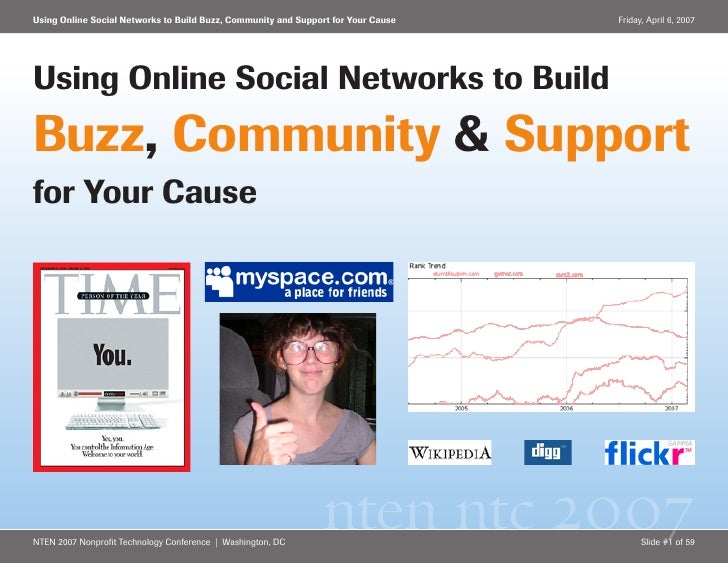 Using Online Social Networks to Build Buzz, Community & Support for Your Cause