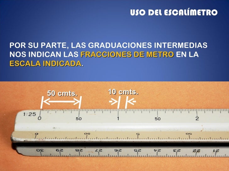 Uso del escalimetro