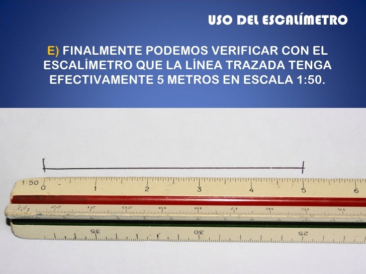 Uso del escalimetro