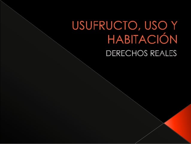 Derecho real de uso y habitacion