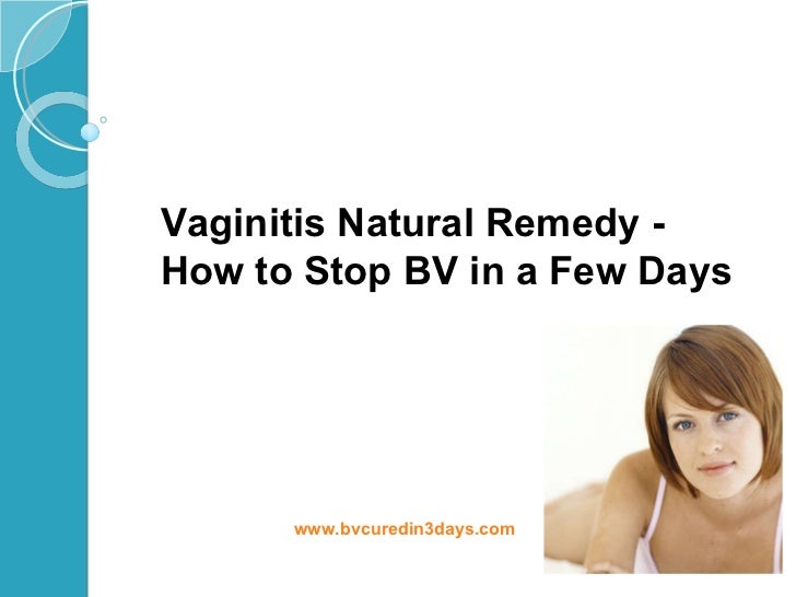 Natural Cure For Bv Home Remedy Natural Cure For Bv Home Remedy