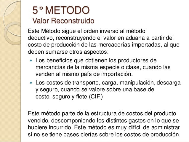 METODOS DE VALORACION Comunidad de Comercio Exterior METODOS DE VALORACION Comunidad de Comercio Exterior