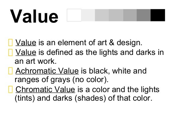 Elements Of Art Value Definition : Value and scales