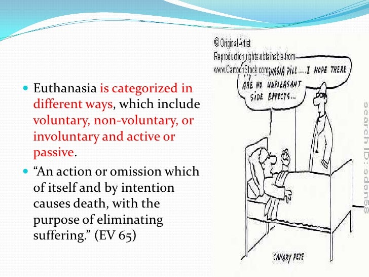 an discussion on voluntary euthanasia “assisted dying” is an umbrella term for assisted suicide and voluntary euthanasia see here for a detailed discussion with diagrams euthanasia is the. an discussion on voluntary euthanasia “assisted dying” is an umbrella term for assisted suicide and voluntary euthanasia see here for a detailed discussion with diagrams euthanasia is the.