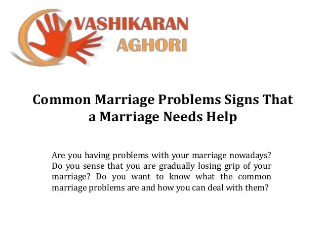 vashikaran aghori common marriage problems vashikaran aghori common marriage problems
