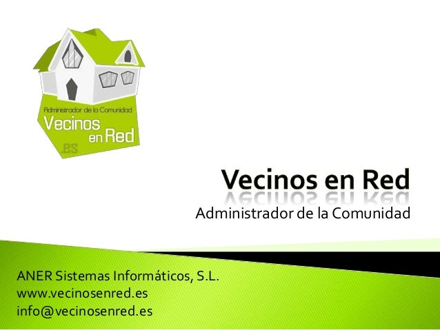 LEYES DE COMUNIDADES DE VECINOS leyes de comunidades de vecinos: