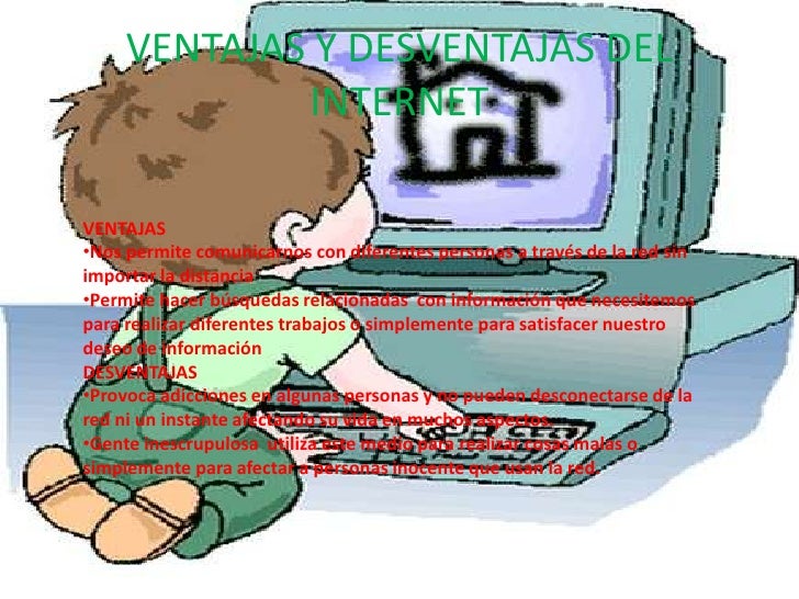 INTERNET VENTAJAS internet ventajas: