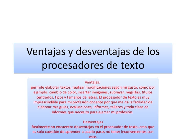 Ventajas Y Desventajas De Los Procesadores De Texto