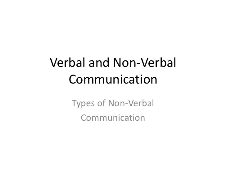 verbal and non verbal communications Which message do you believe: her nonverbal communication (behavior and voice tone), or her verbal one (words alone) here are ten nonverbal cues that convey confidence and credibility in the workplace good eye contact. verbal and non verbal communications Which message do you believe: her nonverbal communication (behavior and voice tone), or her verbal one (words alone) here are ten nonverbal cues that convey confidence and credibility in the workplace good eye contact.