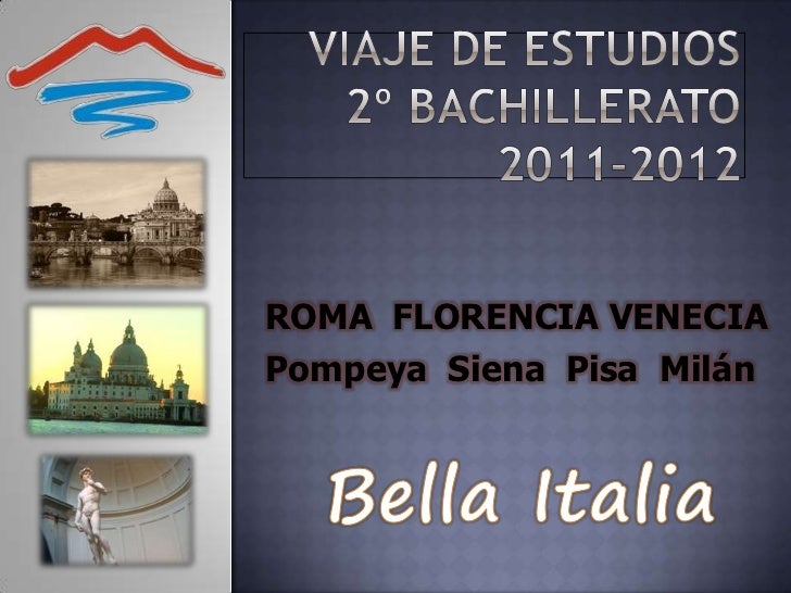 VIAJE DE ESTUDIOS ITALIA viaje de estudios italia: