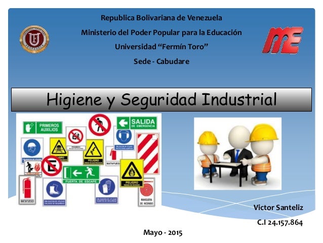 HIGIENE Y SEGURIDAD EN VENEZUELA higiene y seguridad en venezuela: