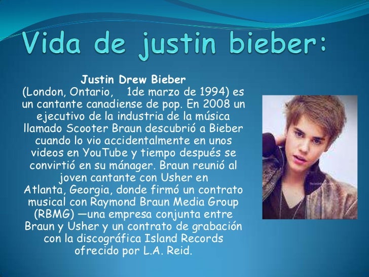 Biography De Justin Bieber | vida de justin bieber Biography De Justin Bieber | vida de justin bieber