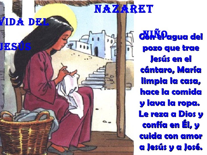 nazaretVida deL                 niño                Con el agua delJesús            pozo que trae                   Jesús ...