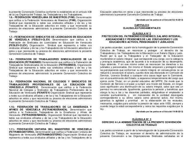 2
la presente Convención Colectiva conforme lo establecido en el artículo 438
de la Ley Orgánica del Trabajo, las Trabaja...