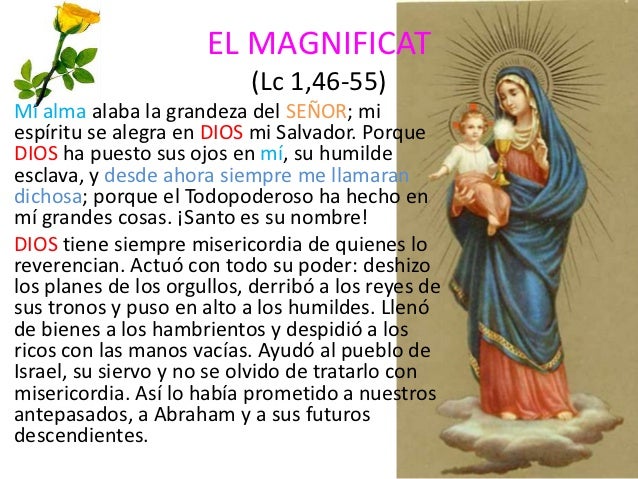 Resultado de imagen para Alaba mi alma la grandeza del Señor y mi espíritu se alegra en Dios mi salvador