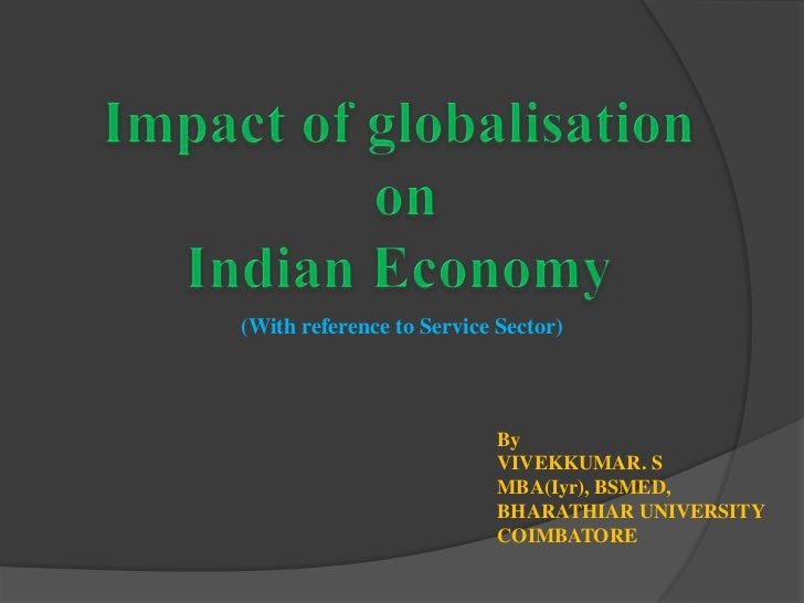 Health Needs Assessment Essay Impacts Of Globalisation On Indian Economy Free Essays Grant Writing Services Ny also Thesis Statement Examples For Essays Impact Of Globalisation On Indian Economy Essay Impact Of Work On Projects Online