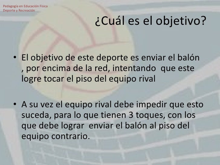 objetivos del juego El Voleibol objetivos del juego El Voleibol