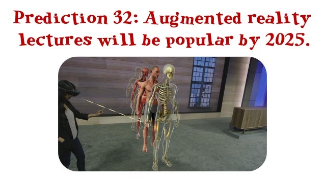 Prediction 35: By 2020, really hardcore
gamers will have prescription lenses.