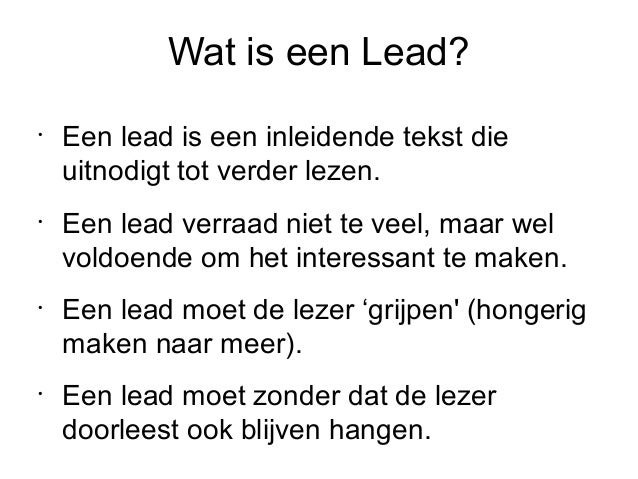 Wat Is Een Lead In Een Tekst