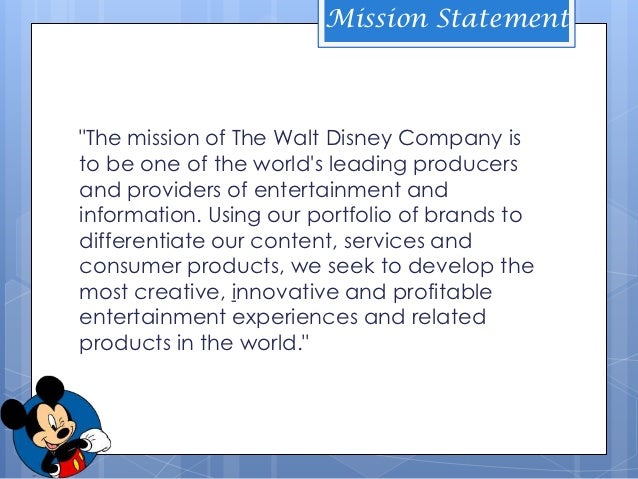 Disney s Current Published Mission Statement